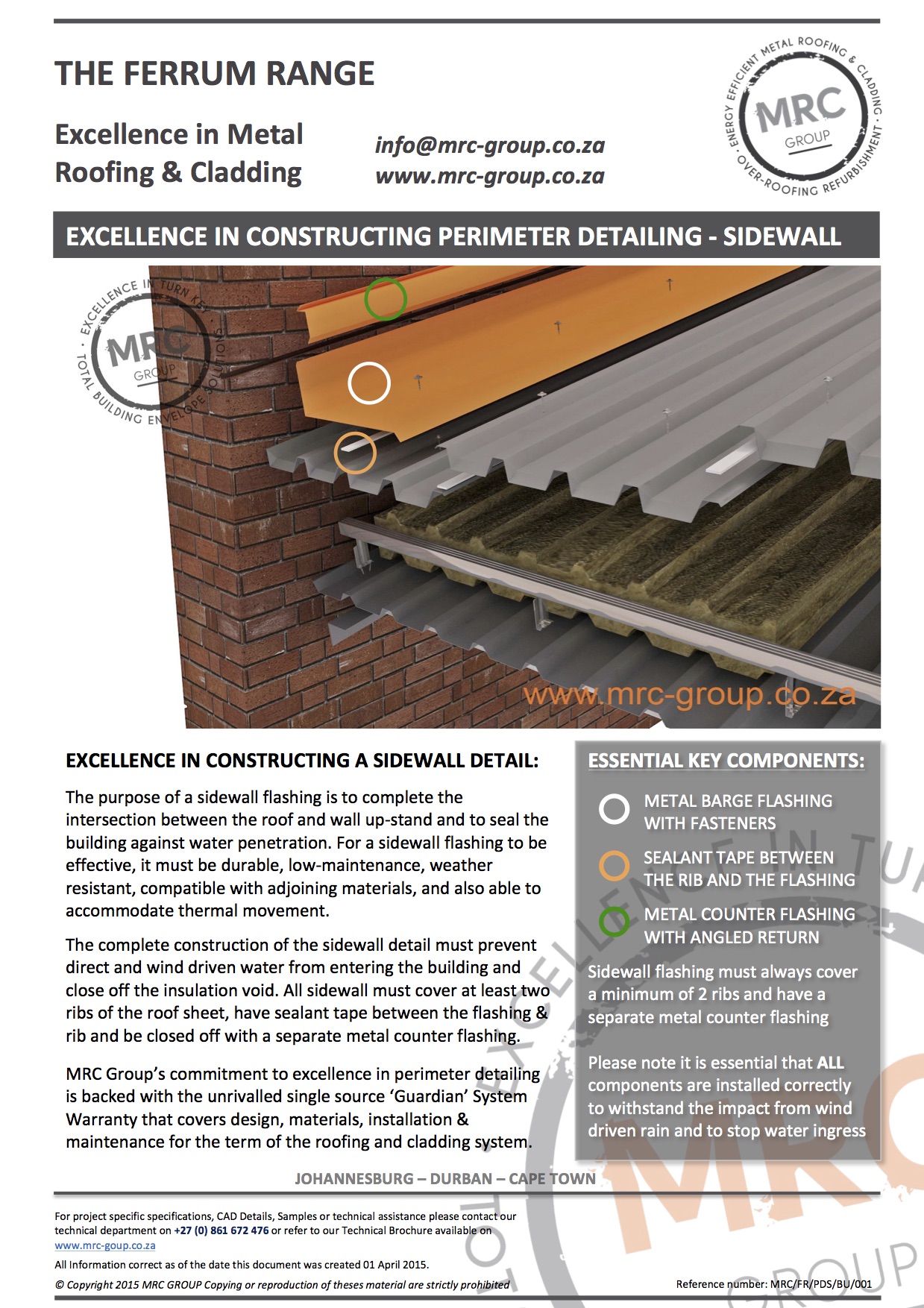 MRC Group Perimeter Detailing Sidewall Metal Roofing backed with the Guardian System Warranty Data Sheet June 2015