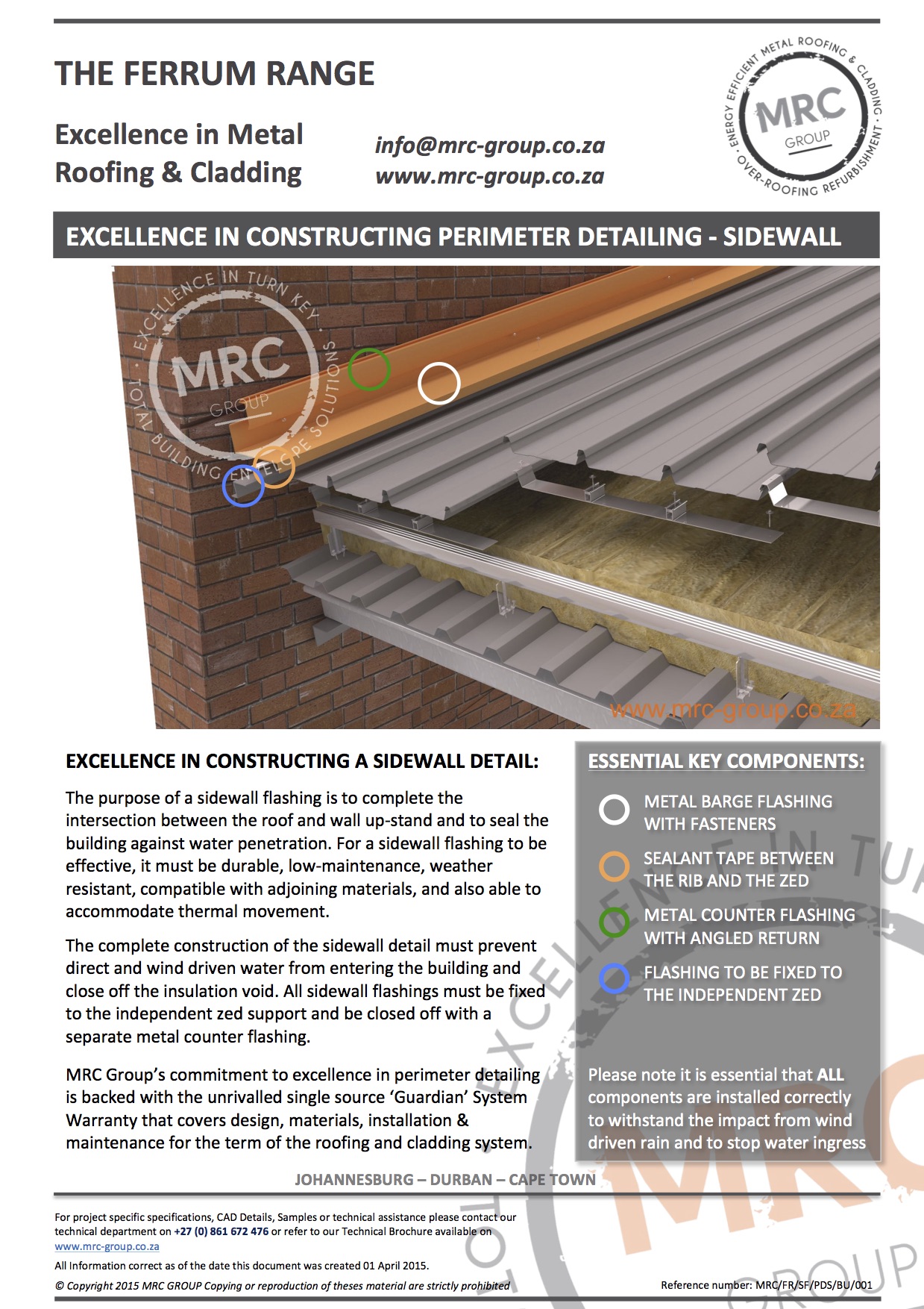 MRC Group Perimeter Detailing Sidewall Secret Fix Metal Roofing backed with the Guardian System Warranty Data Sheet June 2015
